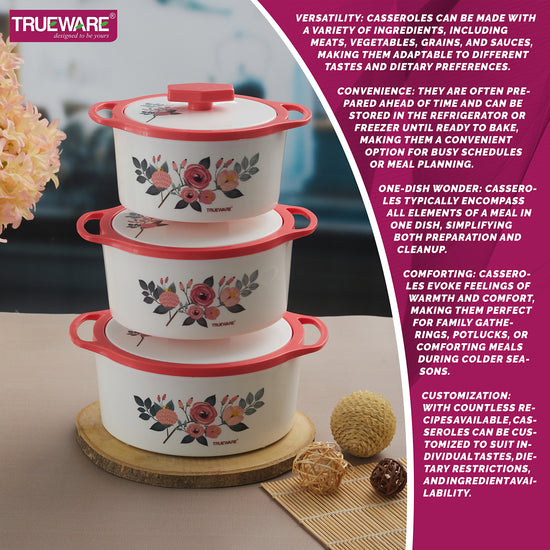 Trueware Floraa Casserole | Set of 3 | 750, 1000 & 1500 ML | Thermoware Casserole
